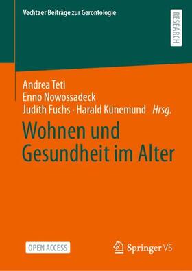 Teti / Nowossadeck / Fuchs |  Wohnen und Gesundheit im Alter | Buch |  Sack Fachmedien