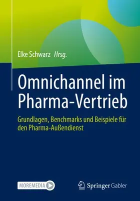 Schwarz |  Omnichannel im Pharma-Vertrieb | Buch |  Sack Fachmedien