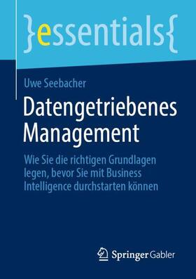 Seebacher |  Datengetriebenes Management | Buch |  Sack Fachmedien