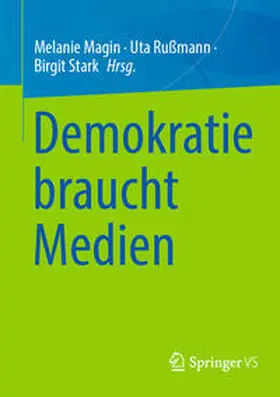 Magin / Rußmann / Stark | Demokratie braucht Medien | E-Book | sack.de