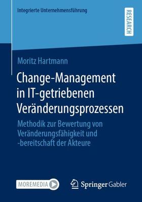 Hartmann |  Change-Management in IT-getriebenen Veränderungsprozessen | Buch |  Sack Fachmedien