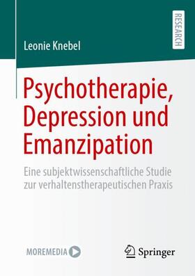 Knebel |  Psychotherapie, Depression und Emanzipation | Buch |  Sack Fachmedien