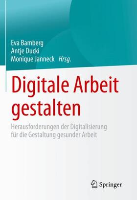 Bamberg / Janneck / Ducki |  Digitale Arbeit gestalten | Buch |  Sack Fachmedien