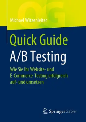 Witzenleiter |  Quick Guide A/B Testing | eBook | Sack Fachmedien