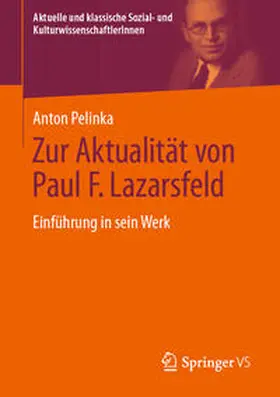 Pelinka |  Zur Aktualität von Paul F. Lazarsfeld | eBook | Sack Fachmedien