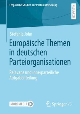 John |  Europäische Themen in deutschen Parteiorganisationen | Buch |  Sack Fachmedien
