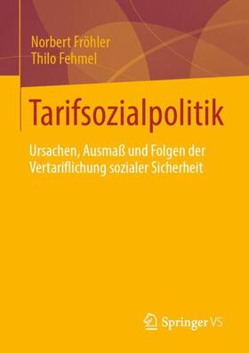 Fehmel / Fröhler |  Tarifsozialpolitik | Buch |  Sack Fachmedien