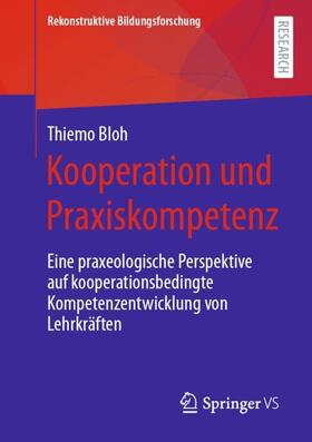 Bloh |  Kooperation und Praxiskompetenz | Buch |  Sack Fachmedien