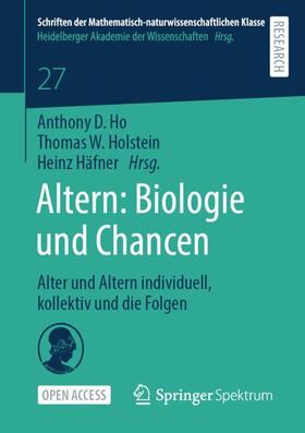 Ho / Häfner / Holstein |  Altern: Biologie und Chancen | Buch |  Sack Fachmedien