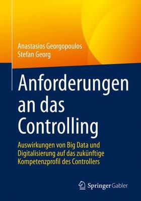 Georg / Georgopoulos |  Anforderungen an das Controlling | Buch |  Sack Fachmedien