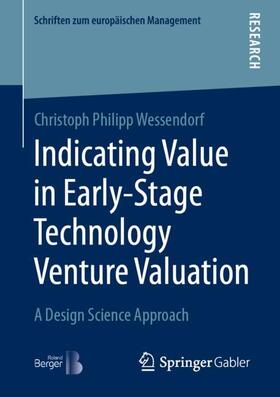 Wessendorf |  Indicating Value in Early-Stage Technology Venture Valuation | Buch |  Sack Fachmedien