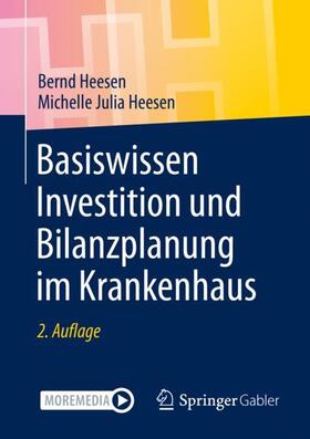 Heesen |  Basiswissen Investition und Bilanzplanung im Krankenhaus | Buch |  Sack Fachmedien