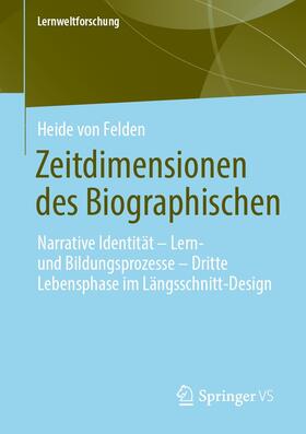 von Felden |  Zeitdimensionen des Biographischen | eBook | Sack Fachmedien