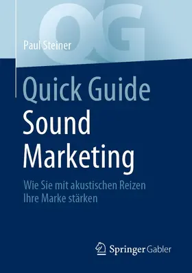 Steiner |  Quick Guide Sound Marketing | eBook | Sack Fachmedien