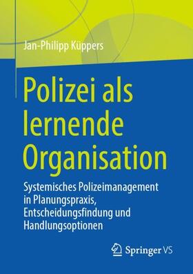 Küppers |  Polizei als lernende Organisation | Buch |  Sack Fachmedien