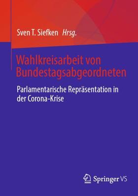 Siefken |  Wahlkreisarbeit von Bundestagsabgeordneten | Buch |  Sack Fachmedien