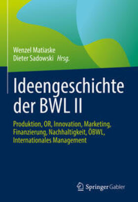 Matiaske / Sadowski | Ideengeschichte der BWL II | E-Book | sack.de