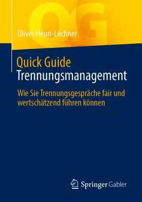 Heun-Lechner |  Quick Guide Trennungsmanagement | Buch |  Sack Fachmedien