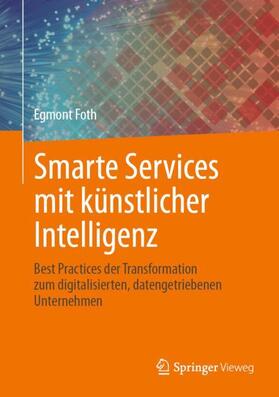 Foth |  Smarte Services mit künstlicher Intelligenz | Buch |  Sack Fachmedien