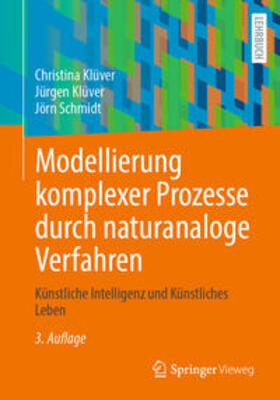 Klüver / Schmidt |  Modellierung komplexer Prozesse durch naturanaloge Verfahren | eBook | Sack Fachmedien