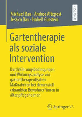 Bau / Altepost / Gurstein |  Gartentherapie als soziale Intervention | eBook | Sack Fachmedien