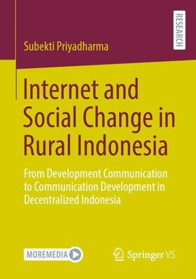 Priyadharma |  Internet and Social Change in Rural Indonesia | Buch |  Sack Fachmedien