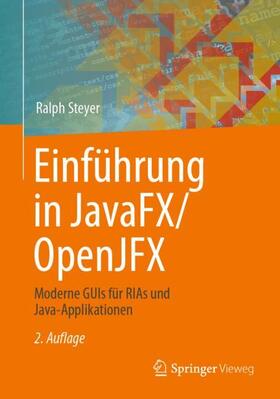Steyer |  Einführung in JavaFX/OpenJFX | Buch |  Sack Fachmedien