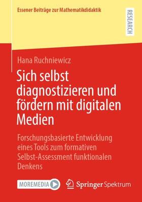 Ruchniewicz |  Sich selbst diagnostizieren und fördern mit digitalen Medien | Buch |  Sack Fachmedien