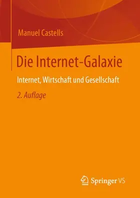 Castells |  Die Internet-Galaxie | Buch |  Sack Fachmedien