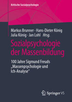 Brunner / König / Lohl |  Sozialpsychologie der Massenbildung | eBook | Sack Fachmedien