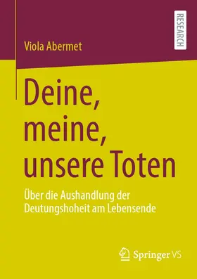 Abermet |  Deine, meine, unsere Toten | eBook | Sack Fachmedien