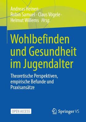 Heinen / Willems / Samuel |  Wohlbefinden und Gesundheit im Jugendalter | Buch |  Sack Fachmedien