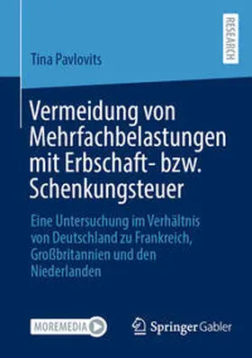 Pavlovits |  Vermeidung von Mehrfachbelastungen mit Erbschaft- bzw. Schenkungsteuer | eBook | Sack Fachmedien