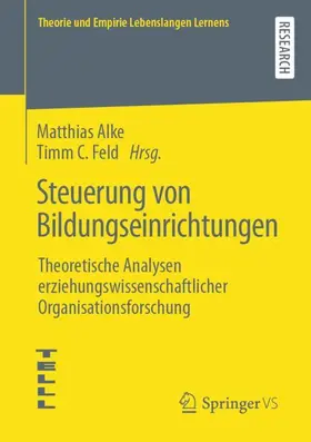 Alke / C. Feld |  Steuerung von Bildungseinrichtungen | Buch |  Sack Fachmedien