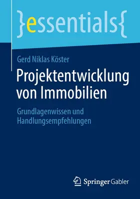 Köster |  Projektentwicklung von Immobilien | eBook | Sack Fachmedien