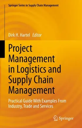 Hartel |  Project Management in Logistics and Supply Chain Management | Buch |  Sack Fachmedien