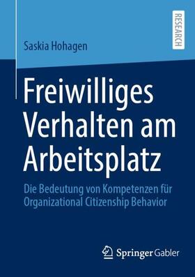 Hohagen |  Freiwilliges Verhalten am Arbeitsplatz | Buch |  Sack Fachmedien