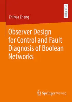 Zhang | Observer Design for Control and Fault Diagnosis of Boolean Networks | E-Book | sack.de