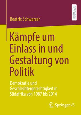 Schwarzer |  Kämpfe um Einlass in und Gestaltung von Politik | Buch |  Sack Fachmedien