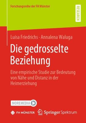 Waluga / Friedrichs |  Die gedrosselte Beziehung | Buch |  Sack Fachmedien