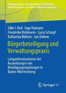 Keil / Hamann / Ziekow |  Bürgerbeteiligung und Verwaltungspraxis | Buch |  Sack Fachmedien