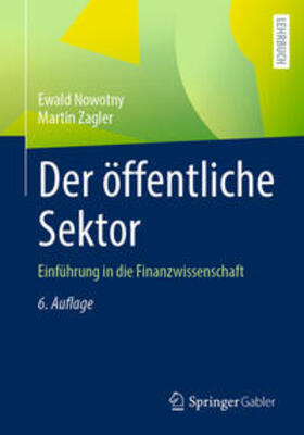 Nowotny / Zagler |  Der öffentliche Sektor | eBook | Sack Fachmedien