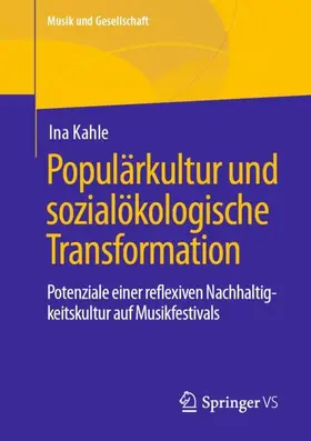 Kahle |  Populärkultur und sozialökologische Transformation | Buch |  Sack Fachmedien