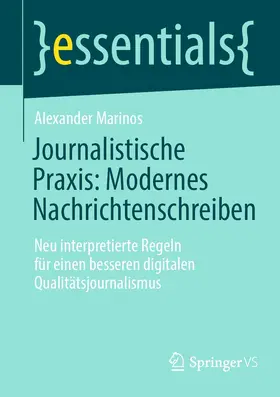 Marinos |  Journalistische Praxis: Modernes Nachrichtenschreiben | eBook | Sack Fachmedien