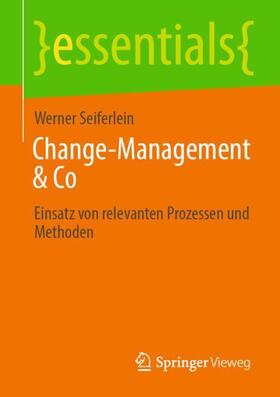 Seiferlein |  Change-Management & Co | Buch |  Sack Fachmedien