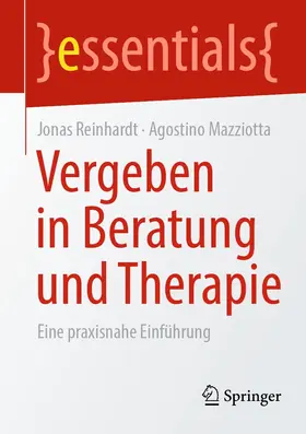 Reinhardt / Mazziotta |  Vergeben in Beratung und Therapie | eBook | Sack Fachmedien