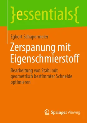 Schäpermeier |  Zerspanung mit Eigenschmierstoff | eBook | Sack Fachmedien