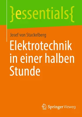 von Stackelberg |  Elektrotechnik in einer halben Stunde | eBook | Sack Fachmedien