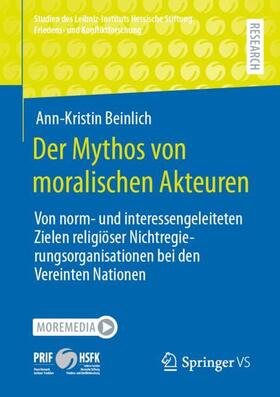 Beinlich |  Der Mythos von moralischen Akteuren | Buch |  Sack Fachmedien