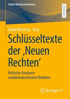Meiering |  Schlüsseltexte der ¿Neuen Rechten¿ | Buch |  Sack Fachmedien